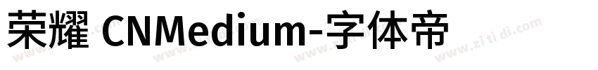 荣耀 CNMedium字体转换